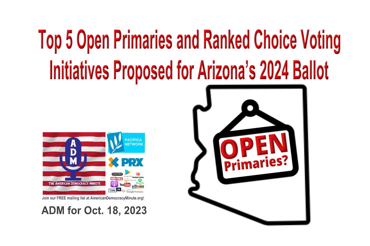 ADM for Oct. 18, 2023 Top 5 Open Primaries and Ranked Choice Voting